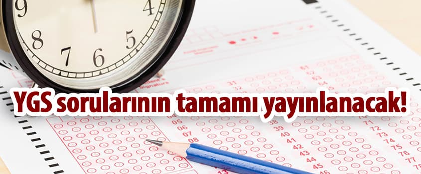 YGS Sorularının Tamamı ÖSYM'nin internet sitesinde yayımlanacak